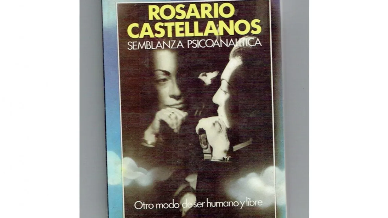 Rosario Castellanos, una semblanza psicoanalítica