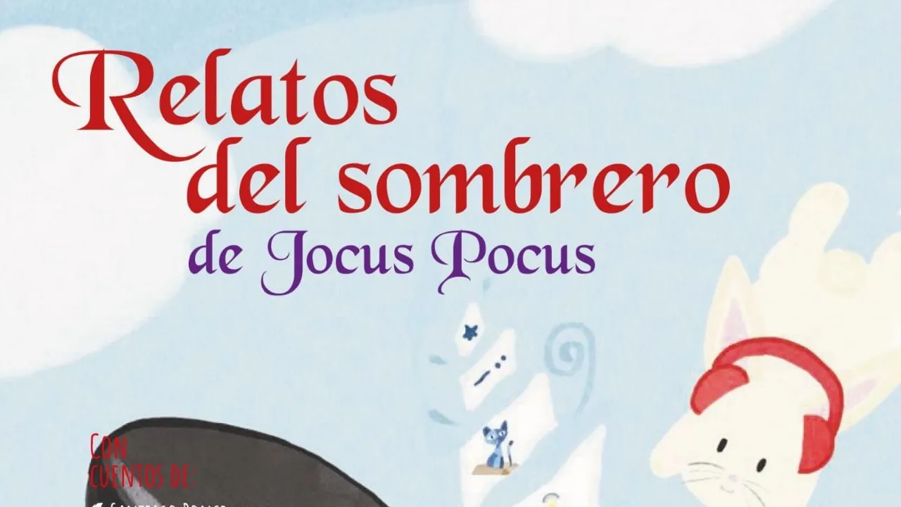 “Los relatos del sombrero de Jocus Pocus” para niños, apuesta literaria en la FIL Minería