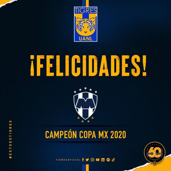 Tigres UANL felicita a Rayados de Monterrey por la Copa MX y su afición estalla